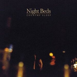 Night Beds - Country Sleep  CD